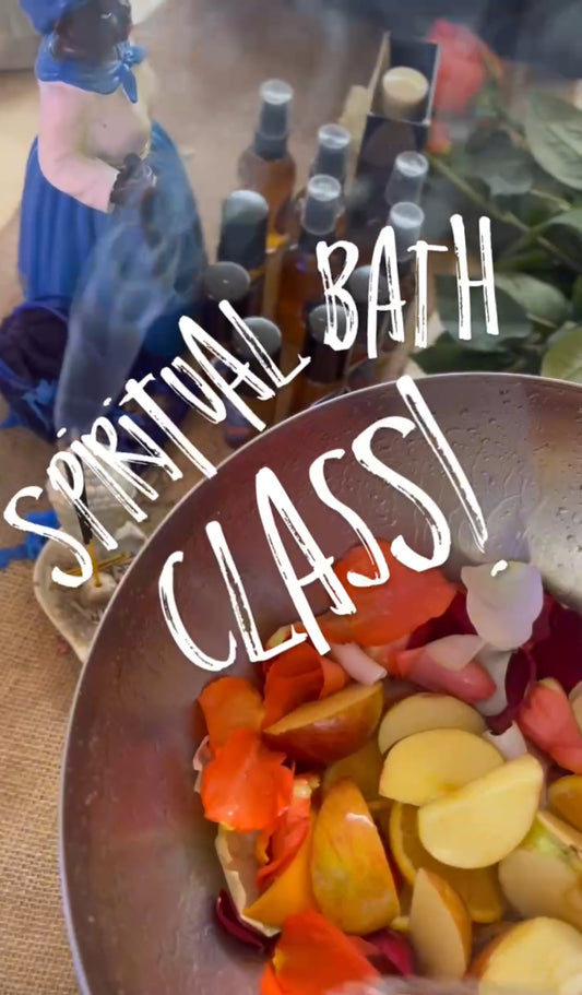 Spiritual Bath Class