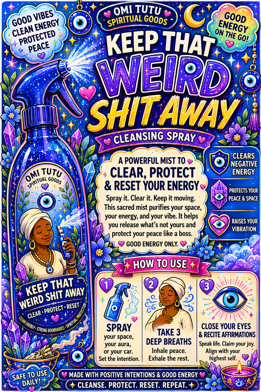 Keep That Weird Shit Away Cleansing Spray