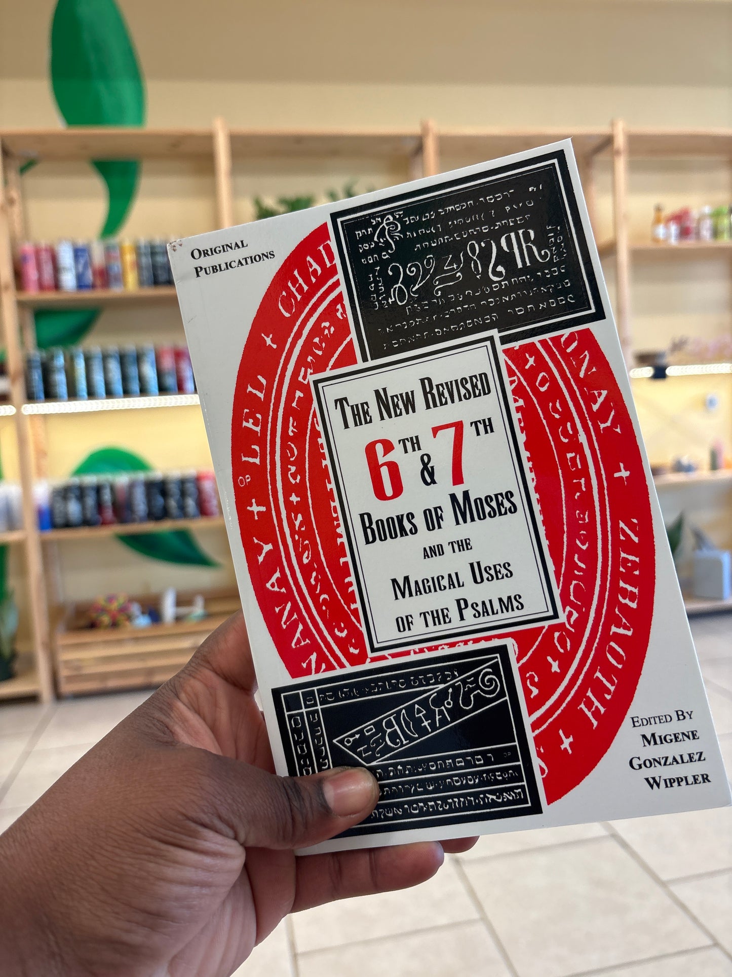 The New Revised 6th & 7th Books of Moses